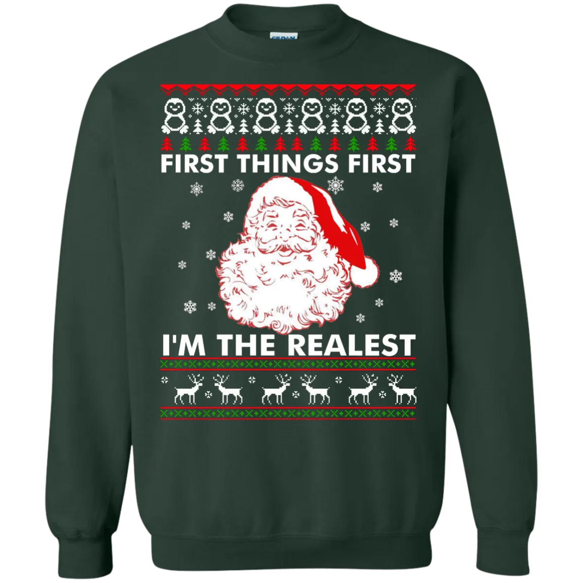 First Thing First I'm The Realest Sweater, Shirt, Hoodie